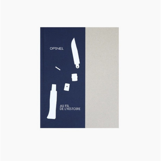 OPINEL Book "Au fil de l'histoire" 160 pages