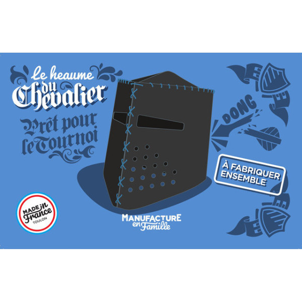 Le Heaume du chevalier MANUFACTURE EN FAMILLE Diy à construire